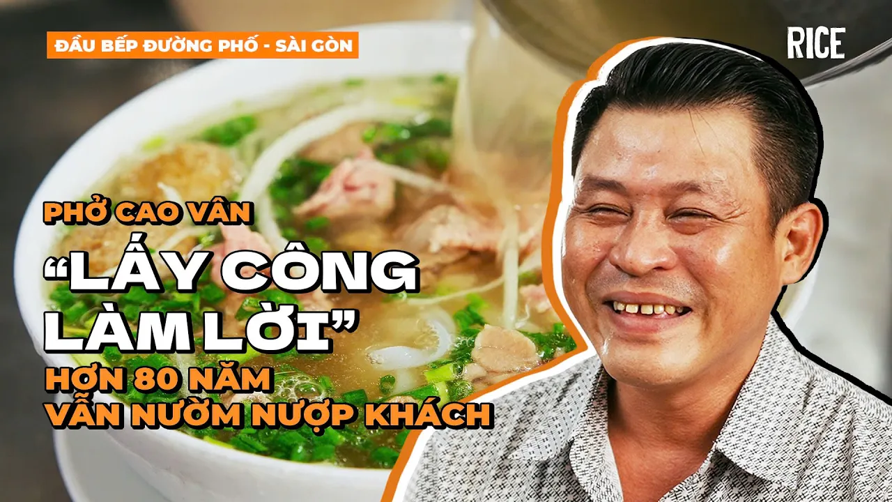 80 năm một hương vị, phở Cao Vân chỉ "lấy công làm lời"