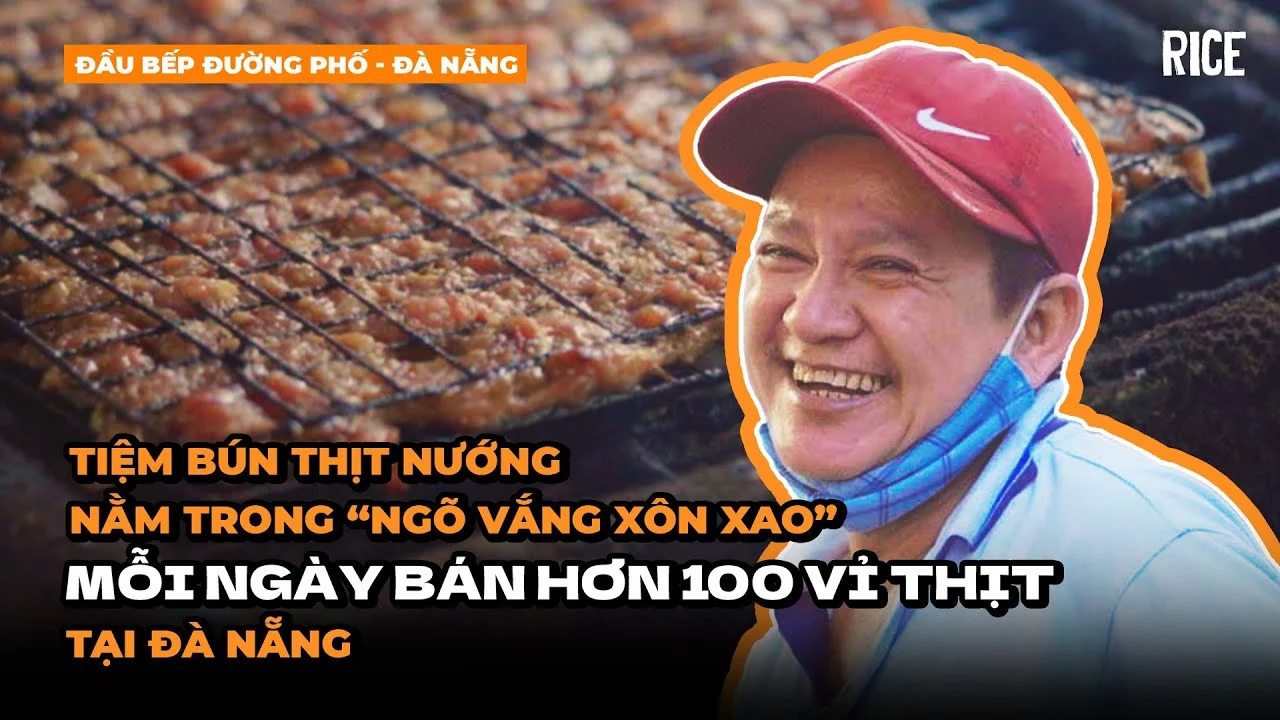 Ẩm thực đường phố: Tiệm bún thịt nướng tại Đà Nẵng, ngày bán hơn 100 vỉ thịt