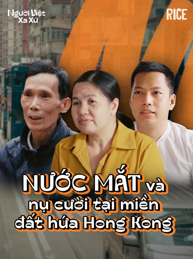 Cuộc sống người việt ở Hong Kong: Nước mắt và nụ cười