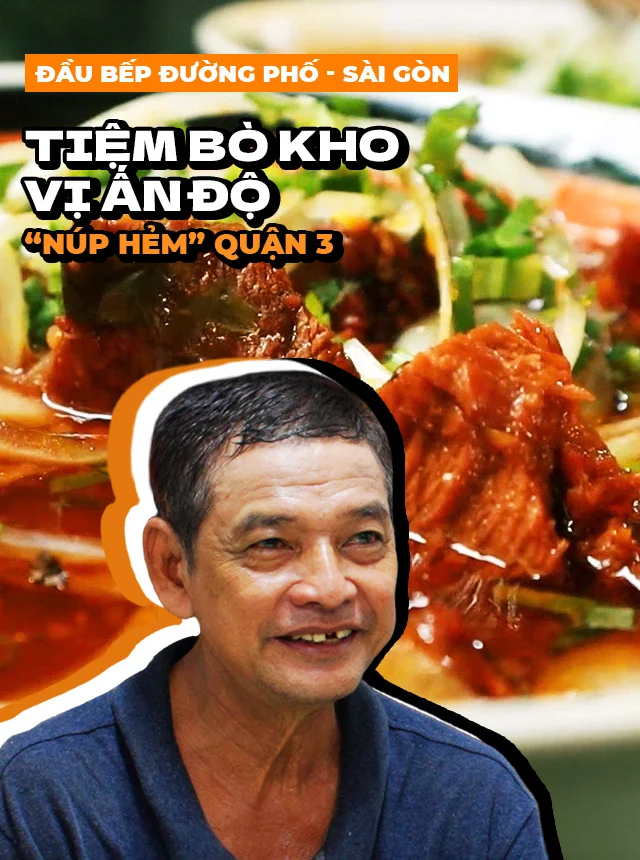Quán bò kho vị Ấn Độ núp hẻm Quận 3, nổi tiếng nhờ công thức của người mẹ quá cố