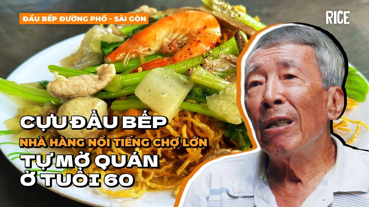 Cựu đầu bếp nhà hàng món Hoa nổi tiếng Chợ Lớn tự mở xe hủ tíu xào ở tuổi 60