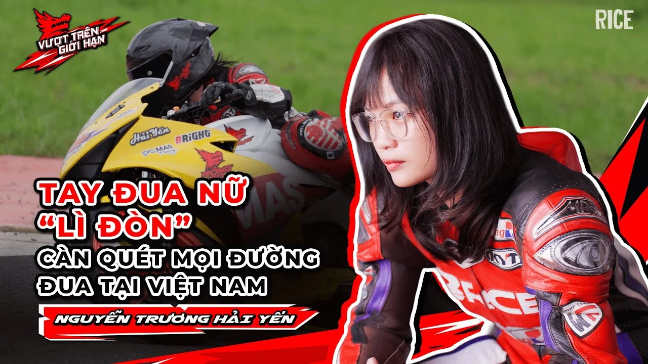 Nguyễn Trương Hải Yến: Tay đua nữ lì đòn và ước mơ phá vỡ định kiến giới