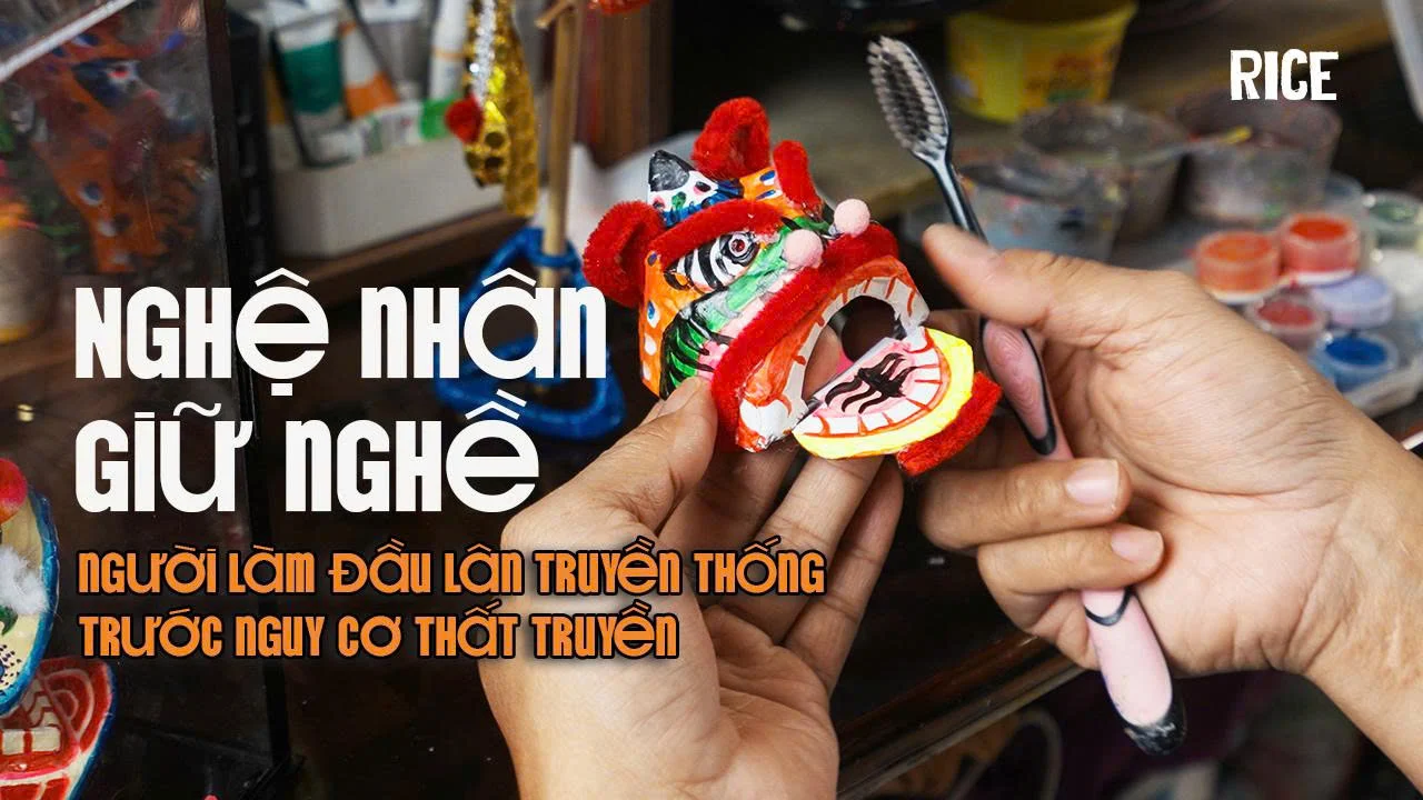 Người giữ nghề làm đầu lân truyền thống trước nguy cơ thất truyền